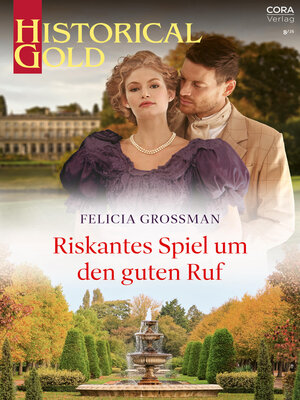 cover image of Riskantes Spiel um den guten Ruf